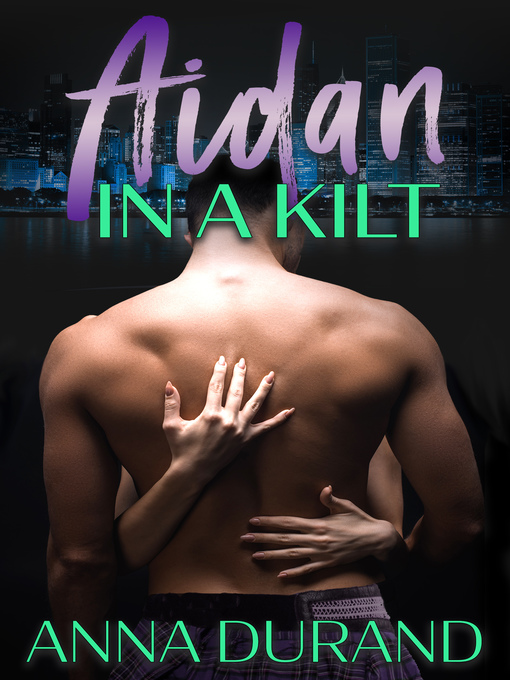 Title details for Aidan in a Kilt by Anna Durand - Available